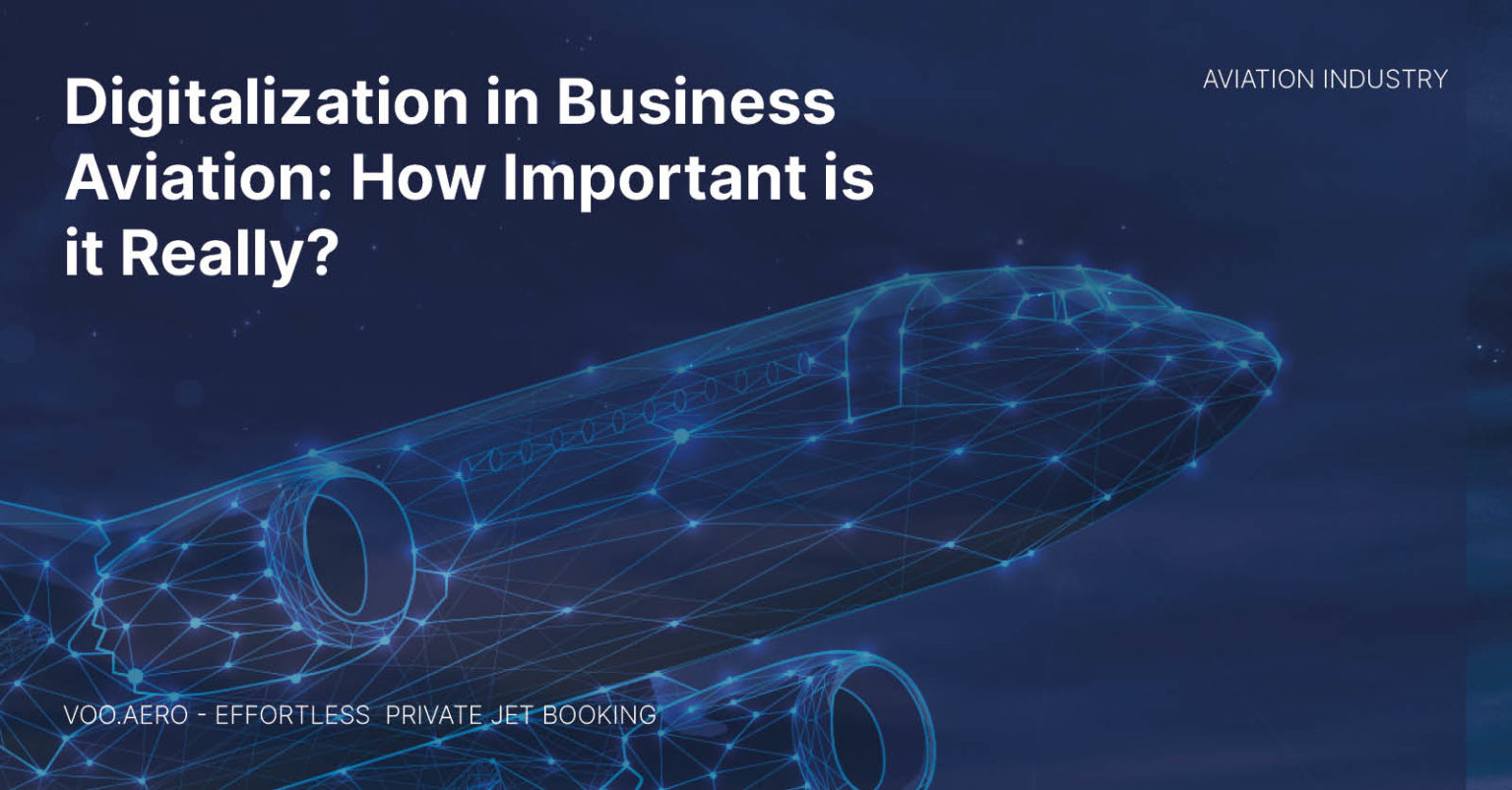 Digitalization in Business Aviation How Important is it Really? VOO